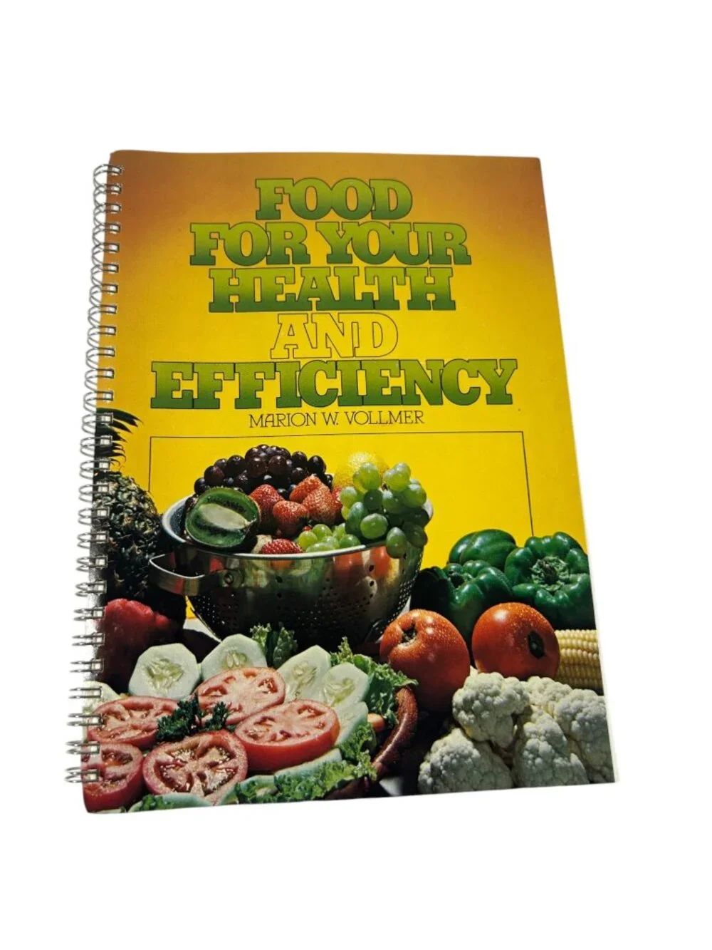 Vintage Food for Your Health and Efficiency Marion W Vollmer Cookbook Healthy
